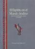 Cubierta para El espíritu en el mundo andino: Una pneumatología desde los Andes